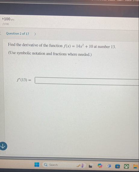 1 0 0 pts / 1 7 0 0 Question 2 of 1 7 Find the