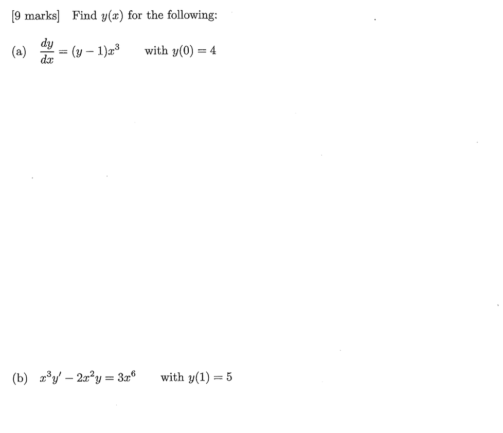[ 9 marks ] Find y ( x ) for the following: ( a )