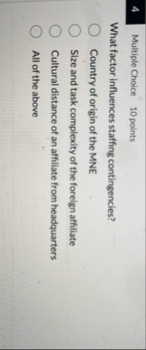 4 Multiple Choice 1 0 points What factor