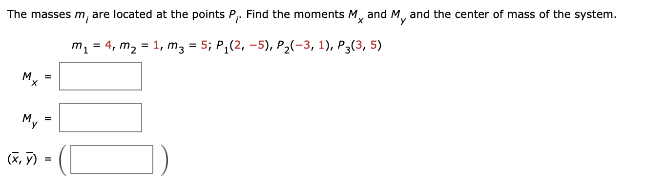 The masses m i are located a t the points P i .