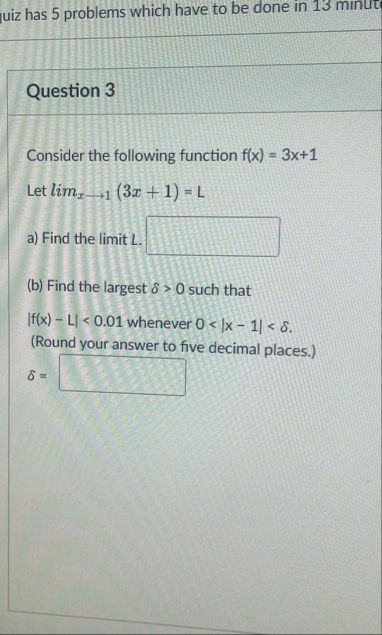 uiz has 5 problems which have to be done in 1 3