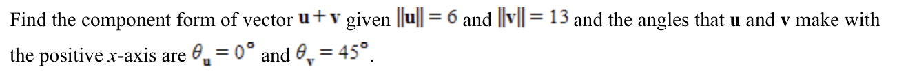 Find the component form o f vector u + v given |