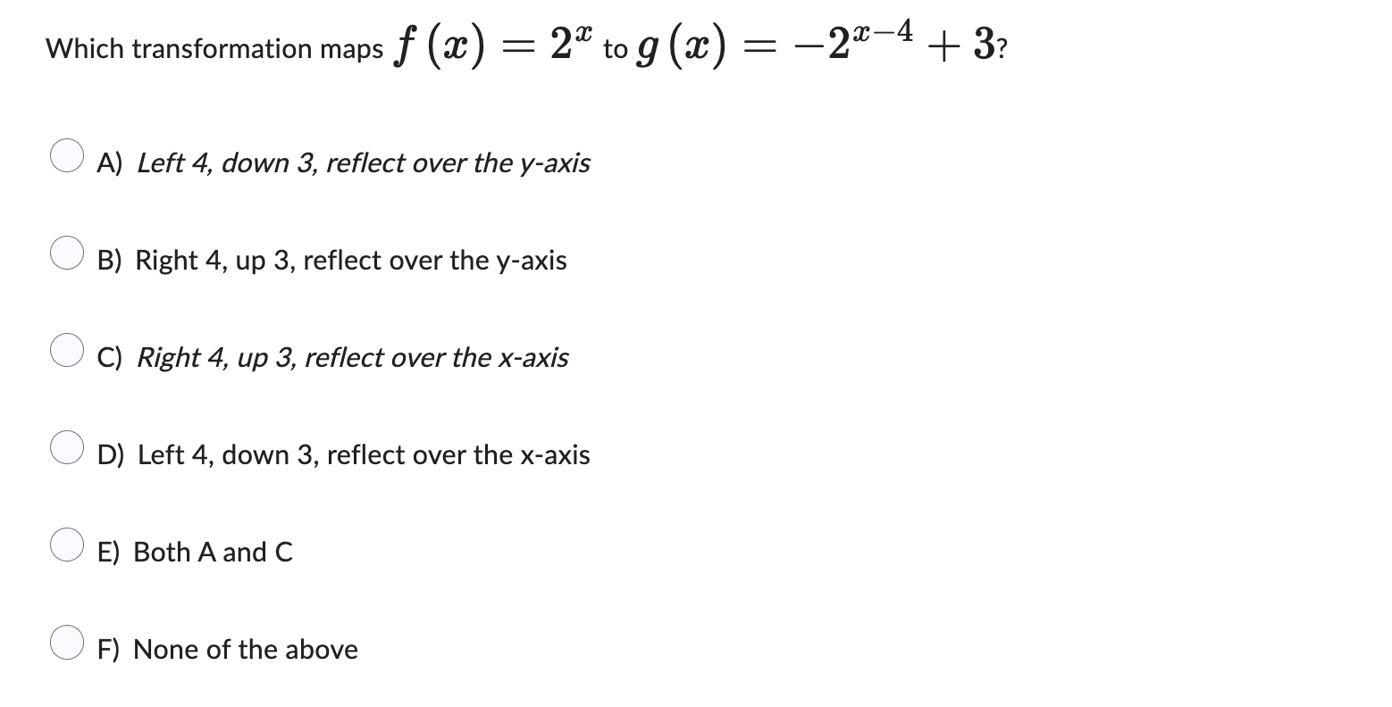 Which transformation maps f ( x ) = 2 x t o g ( x
