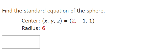 Find the standard equation o f the sphere.