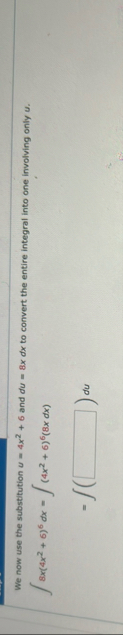 We now use the substitution u = 4 x 2 6 and d u =