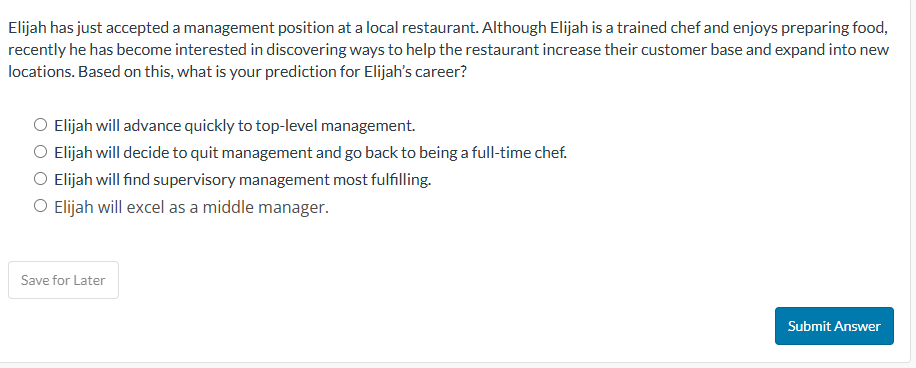 Elijah has just accepted a management position at