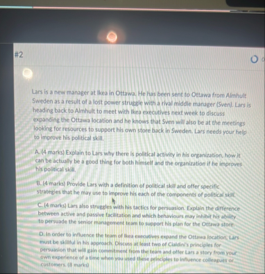 # 2 Lars is a new manager at Ikea in Ottawa. He