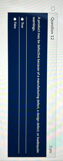 Question 1 2 2 pts A product may be defective