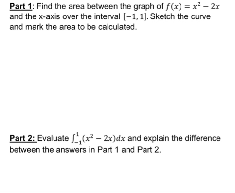 Part 1 : Find the area between the graph of f ( x