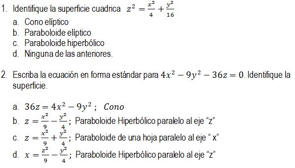 Identifique l a superficie cuadrica z 2 = x 2 4 +