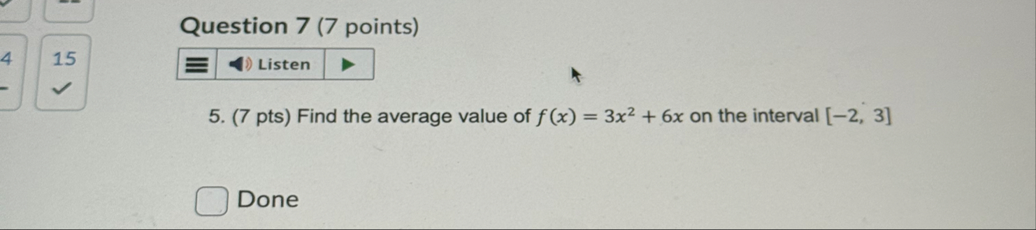 Question 7 ( 7 points ) Listen 5 . ( 7 pts ) Find
