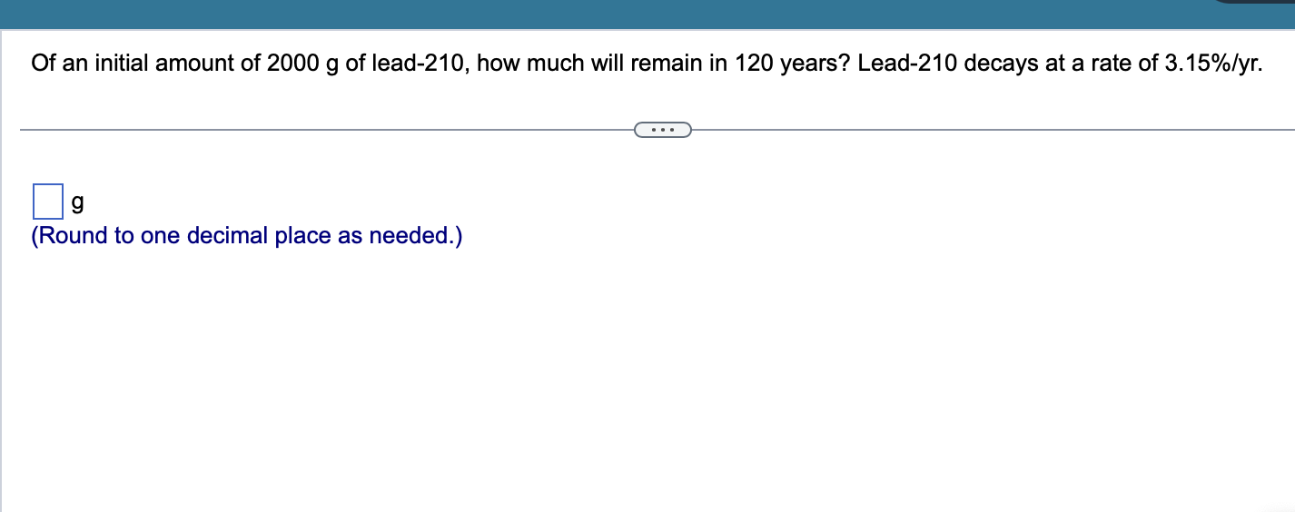 Of an initial amount of 2 0 0 0 g of lead - 2 1 0