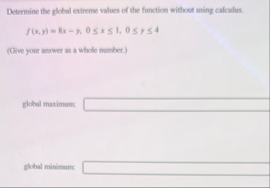 Determine the global extreme values of the