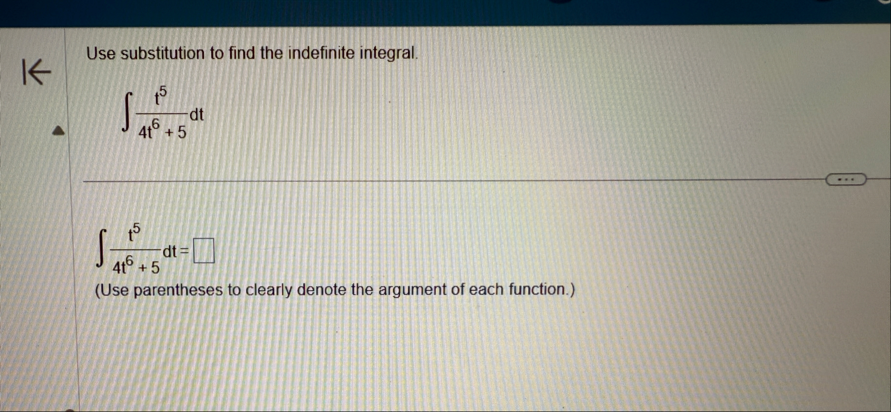 Use substitution to find the indefinite integral.