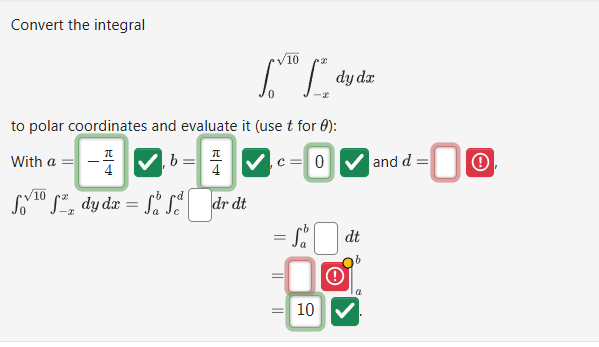 Convert the integral 0 1 0 2 - x x d y d x t for