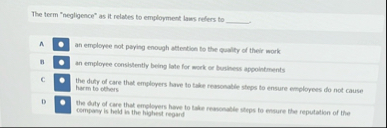 The term "negligence" as it relates to employment