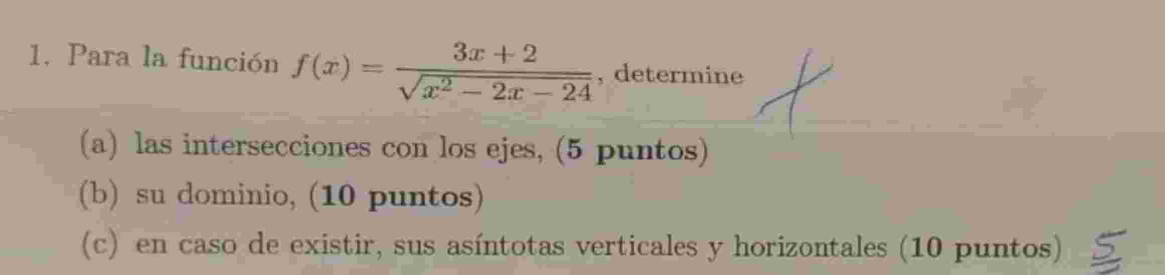 Para l a funci n f ( x ) = 3 x + 2 x 2 - 2 x - 2