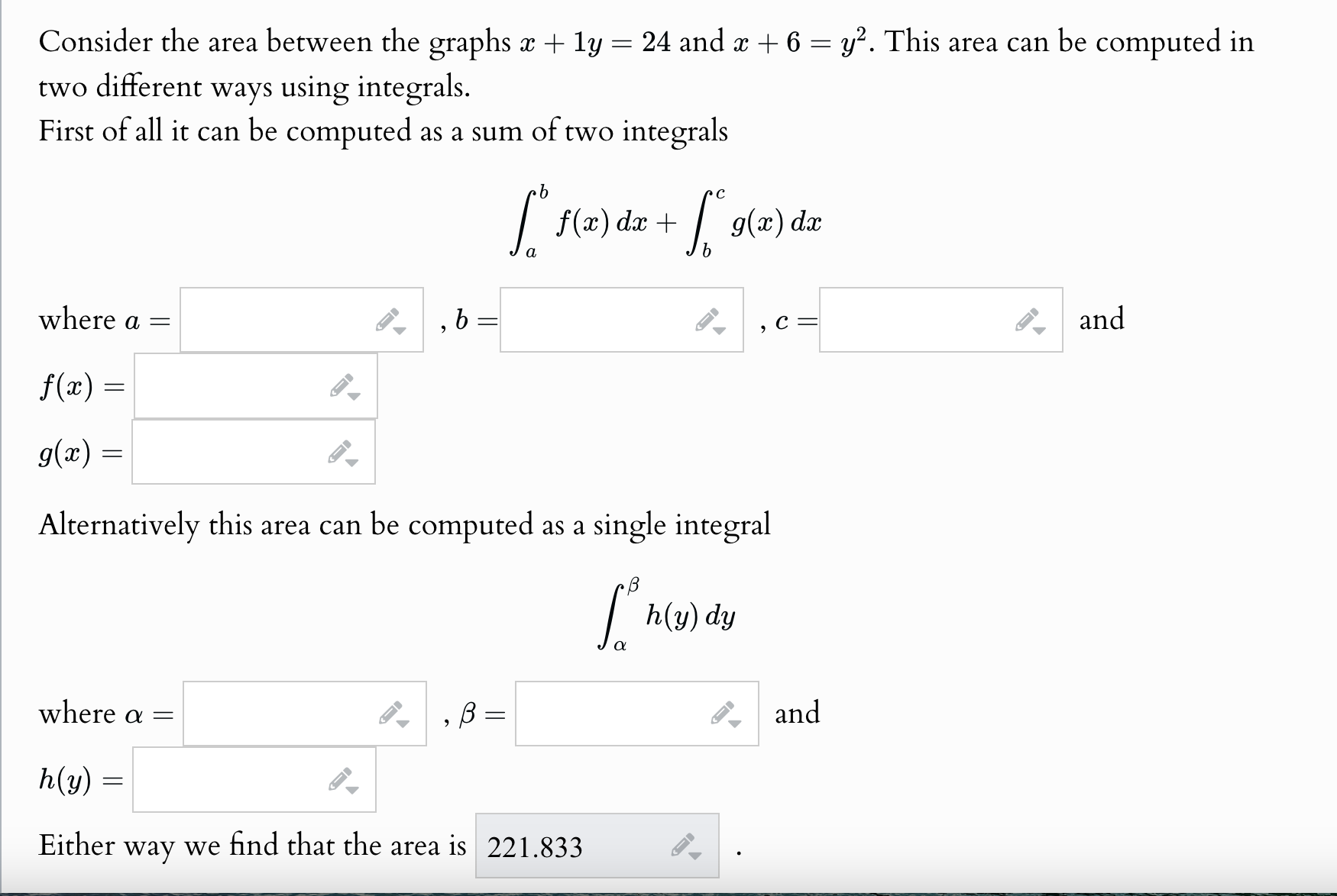 Consider the area between the graphs x + 1 y = 2
