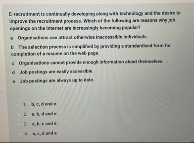 E - recruitment is continually developing along