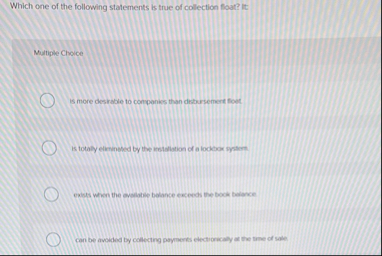 Which one of the following statements is true of