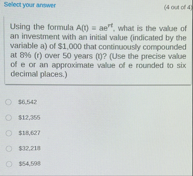 Select your answer ( 4 out of 4 ) Using the