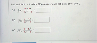Find each limit , if it exists. ( If an answer