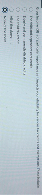 Gross Income ( GI ) is of particular importance