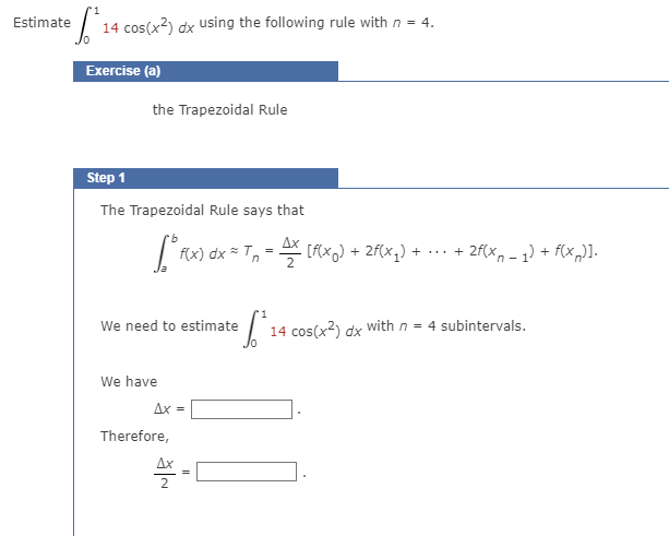 Step 1 The Trapezoidal Rule says that a b f ( x )