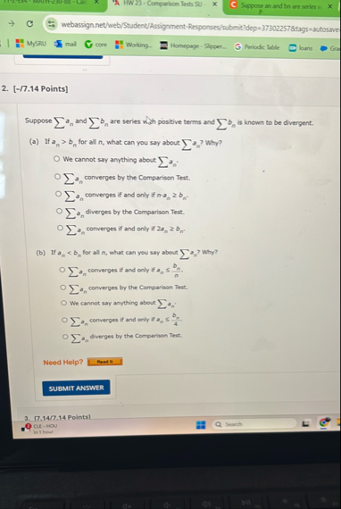 [ - / 7 . 1 4 Points ] Suppose ? ? a n and ? ? b