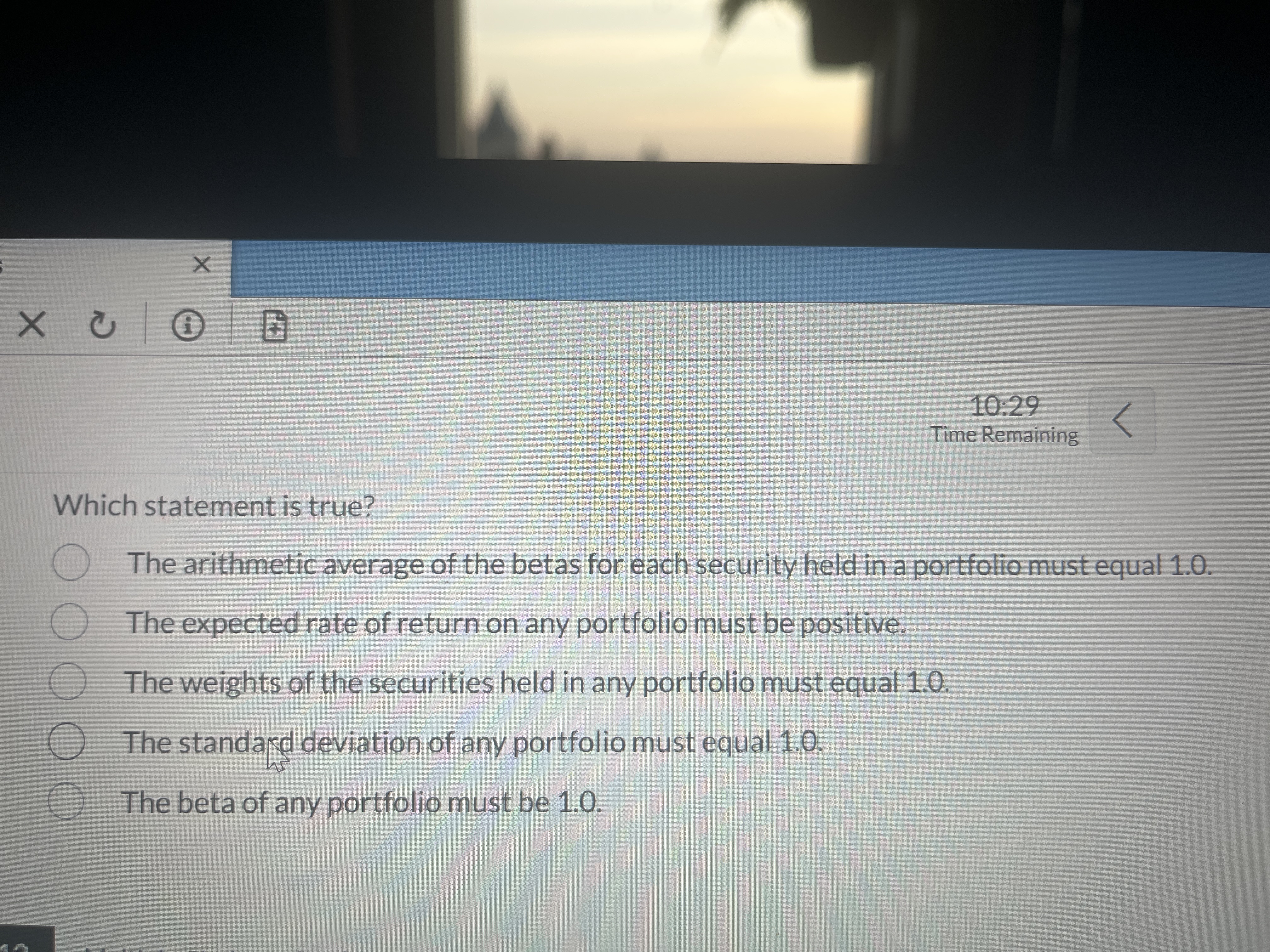 1 0 : 2 9 Time Remaining Which statement is true?