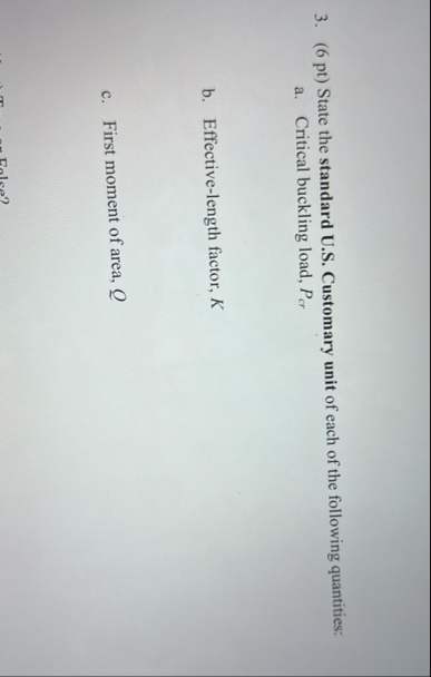 ( 6 p t ) State the standard U . S . Customary