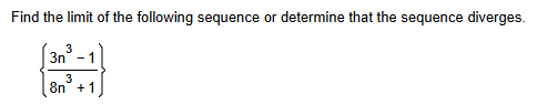 Find the l i m i t o f the following sequence o r