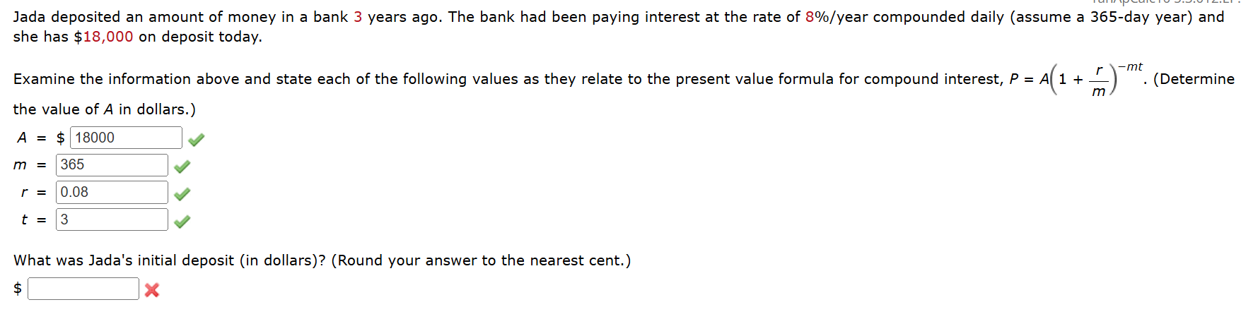 Jada deposited a n amount o f money i n a bank 3