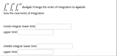 4 1 1 0 9 0 y 2 d x d y d z Change the order of