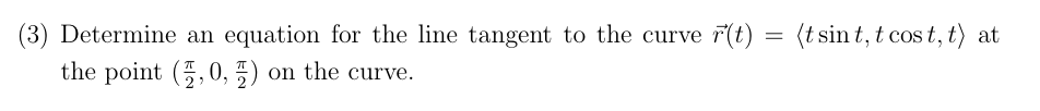 ( 3 ) Determine a n equation for the line tangent