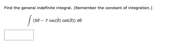 Find the general indefinite integral. ( R e m e m