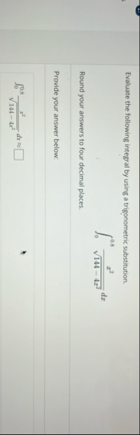Evaluate the following integral by using a