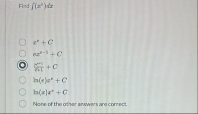 Find ( x e ) d x x e C e x e - 1 C N 1 2 1 C l n