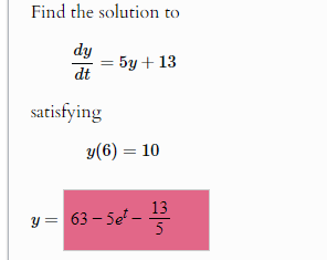 Find the solution t o d y d t = 5 y + 1 3
