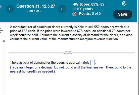 A manufacturer of aluminum doors currently is