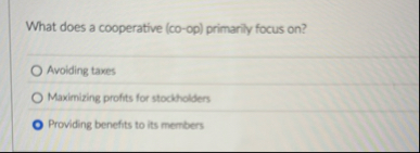 What does a cooperative ( co - op ) primarily