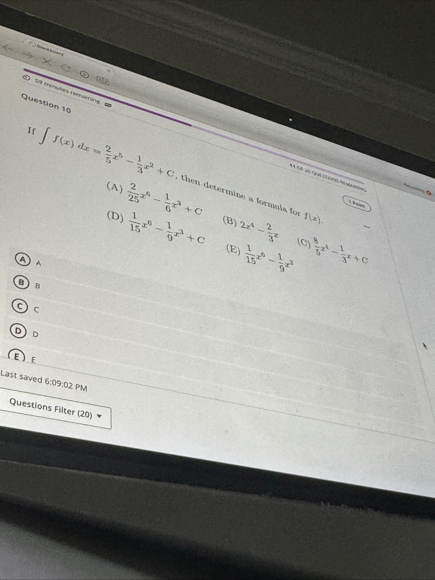 I f f ( x ) d x = 2 5 x 5 - 1 3 x 2 C , then