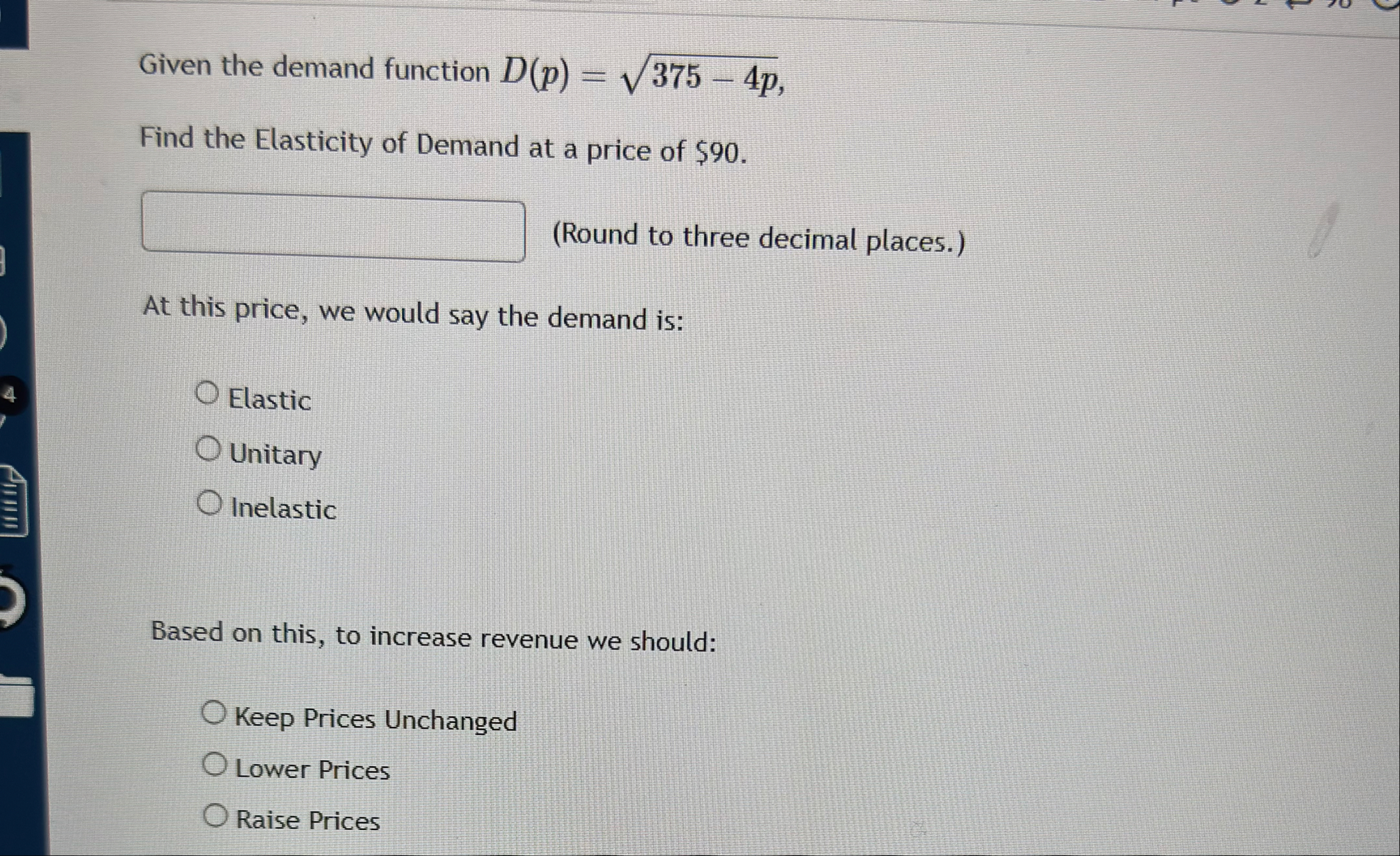 Given the demand function D ( p ) = 3 7 5 - 4 p 2