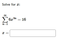 Solve for x : n = 1 6 x 3 n = 1 6 x =