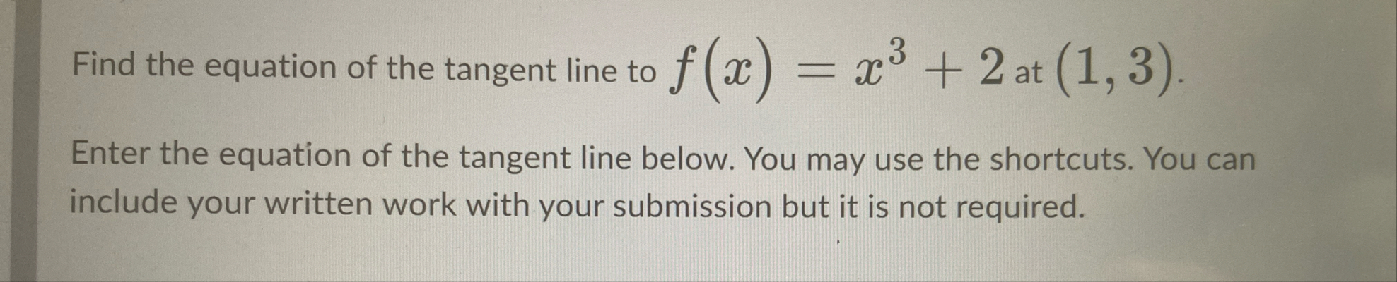 Find the equation of the tangent line to f ( x )