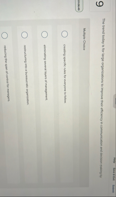 Help Save 8 Exit Submit The trend today is for