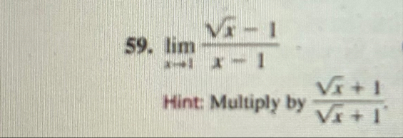 lim x 1 x 2 - 1 x - 1 Hint: Multiply by x 2 1 x 2