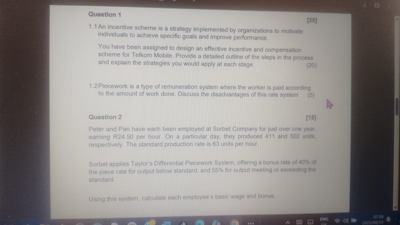Question 1 1 . 1 An incentive scheme is a