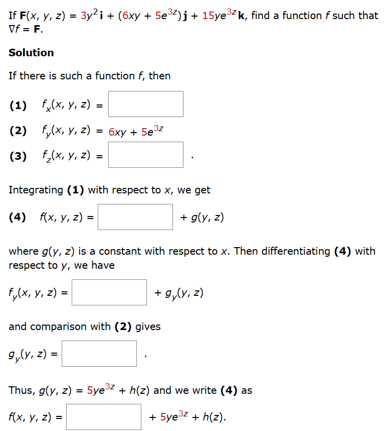 I f F ( x , y , z ) = 3 y 2 i + ( 6 x y + 5 e 3 z