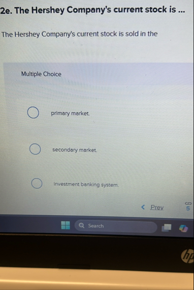 2 e . The Hershey Company's current stock is . .
